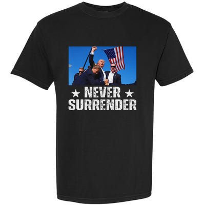 Pray For Trump Never Surrender Strong Support Garment-Dyed Heavyweight T-Shirt