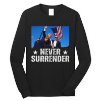 Pray For Trump Never Surrender Strong Support Long Sleeve Shirt