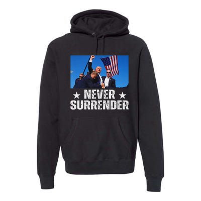 Pray For Trump Never Surrender Strong Support Premium Hoodie