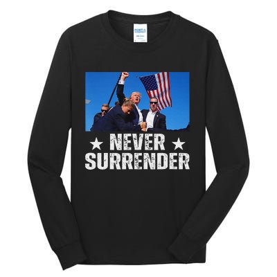 Pray For Trump Never Surrender Strong Support Tall Long Sleeve T-Shirt