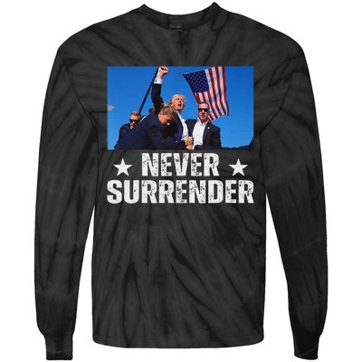 Pray For Trump Never Surrender Strong Support Tie-Dye Long Sleeve Shirt