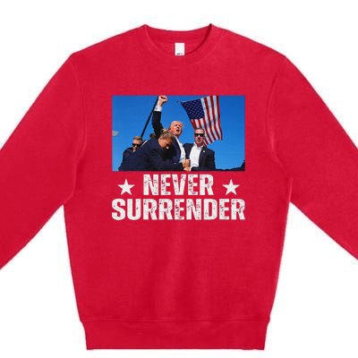 Pray For Trump Never Surrender Strong Support Premium Crewneck Sweatshirt