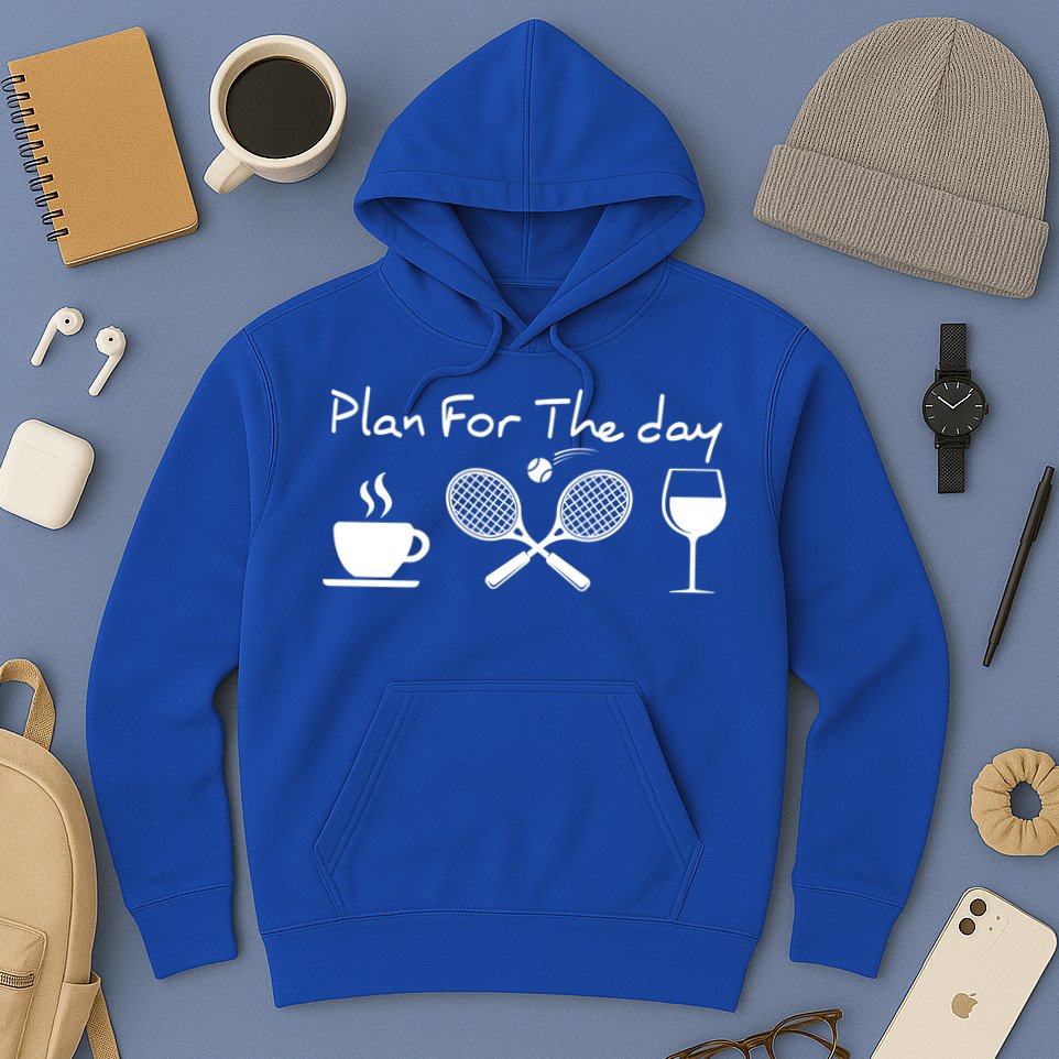 Plan For The Day Coffee Tennis Wine Funny Tennis Funny Gift Great Gift Hoodie