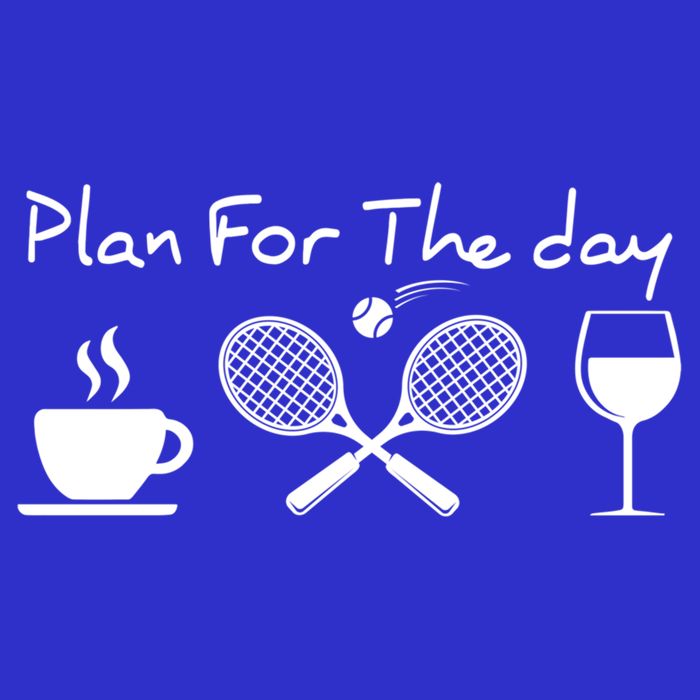 Plan For The Day Coffee Tennis Wine Funny Tennis Funny Gift Great Gift Hoodie