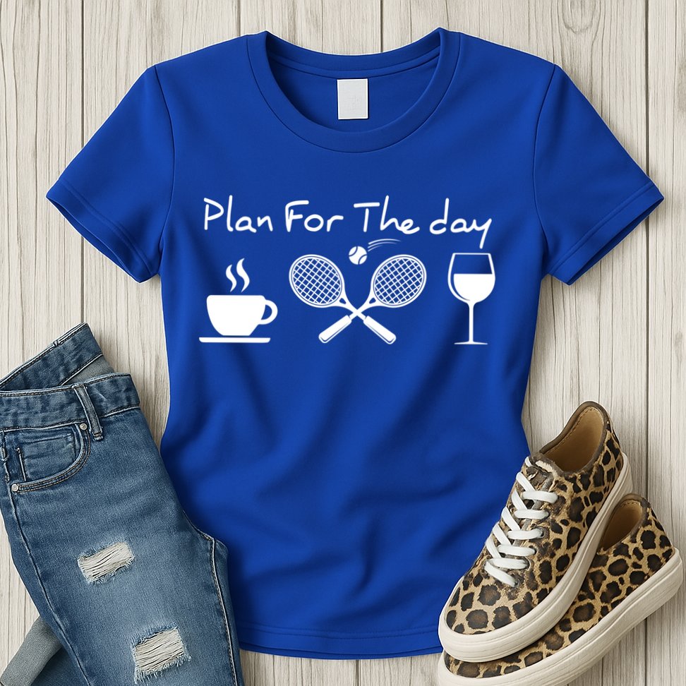 Plan For The Day Coffee Tennis Wine Funny Tennis Funny Gift Great Gift Womens T-Shirt