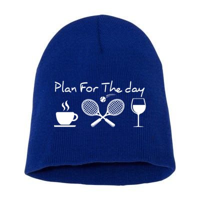 Plan For The Day Coffee Tennis Wine Funny Tennis Funny Gift Great Gift Short Acrylic Beanie