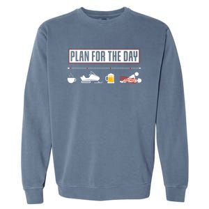 Plan For The Day Funny Snowmobile Gift Garment-Dyed Sweatshirt