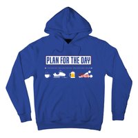 Plan For The Day Funny Snowmobile Gift Hoodie