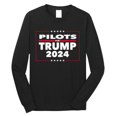 Pilots For Trump 2024 President Republican Pilots Long Sleeve Shirt