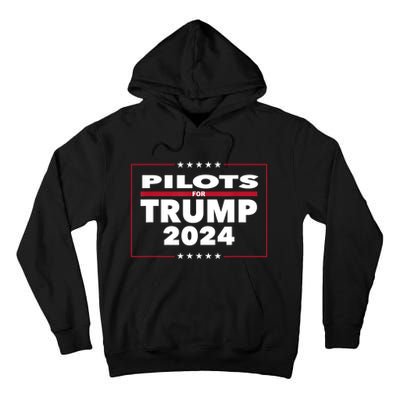 Pilots For Trump 2024 President Republican Pilots Tall Hoodie