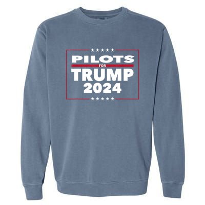 Pilots For Trump 2024 President Republican Pilots Garment-Dyed Sweatshirt