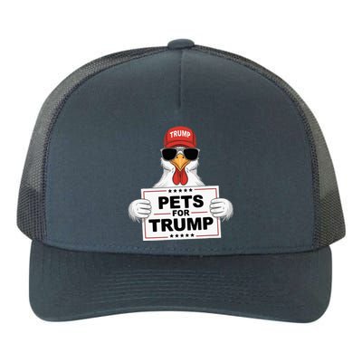 Pets For Trump 2024 Chickens Support Donald Trump Yupoong Adult 5-Panel Trucker Hat