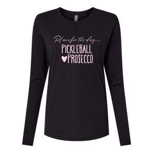 Plans For The Day Pickleball And Prosecco Ladies Gift Womens Cotton Relaxed Long Sleeve T-Shirt