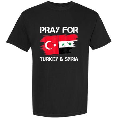 Pray For Turkey & Syria Flag Earthquake In Turkey Syria Garment-Dyed Heavyweight T-Shirt