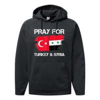 Pray For Turkey & Syria Flag Earthquake In Turkey Syria Performance Fleece Hoodie