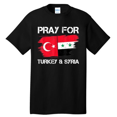 Pray For Turkey & Syria Flag Earthquake In Turkey Syria Tall T-Shirt