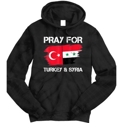 Pray For Turkey & Syria Flag Earthquake In Turkey Syria Tie Dye Hoodie