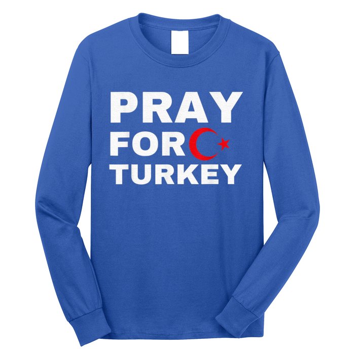 Pray For Turkey Earthquake In Turkey Long Sleeve Shirt