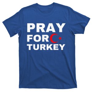 Pray For Turkey Earthquake In Turkey T-Shirt