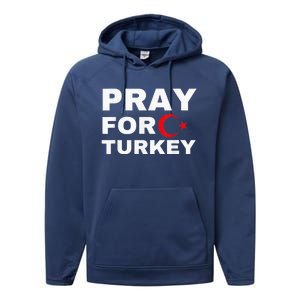 Pray For Turkey Earthquake In Turkey Performance Fleece Hoodie