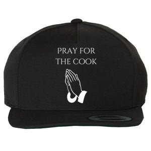 Pray For The Cook Wool Snapback Cap