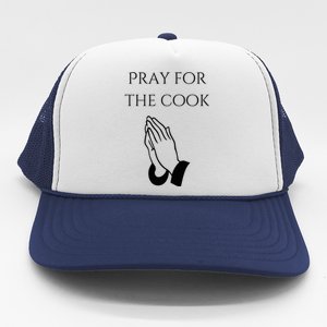 Pray For The Cook Trucker Hat