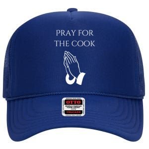 Pray For The Cook High Crown Mesh Back Trucker Hat