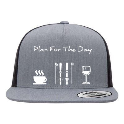 Plan For The Day Ski Heartbeat Skier Skiing Gift For Skier Flat Bill Trucker Hat