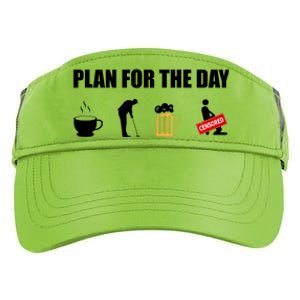 Plan For The Day Funny Golf Adult Drive Performance Visor