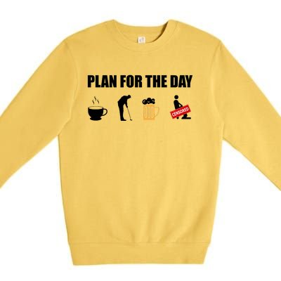 Plan For The Day Funny Golf Premium Crewneck Sweatshirt