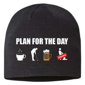 Plan For The Day Funny Golf Sustainable Beanie