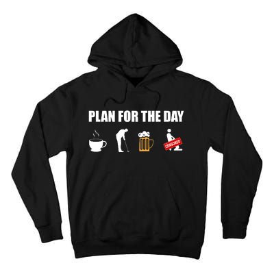 Plan For The Day Funny Golf Tall Hoodie