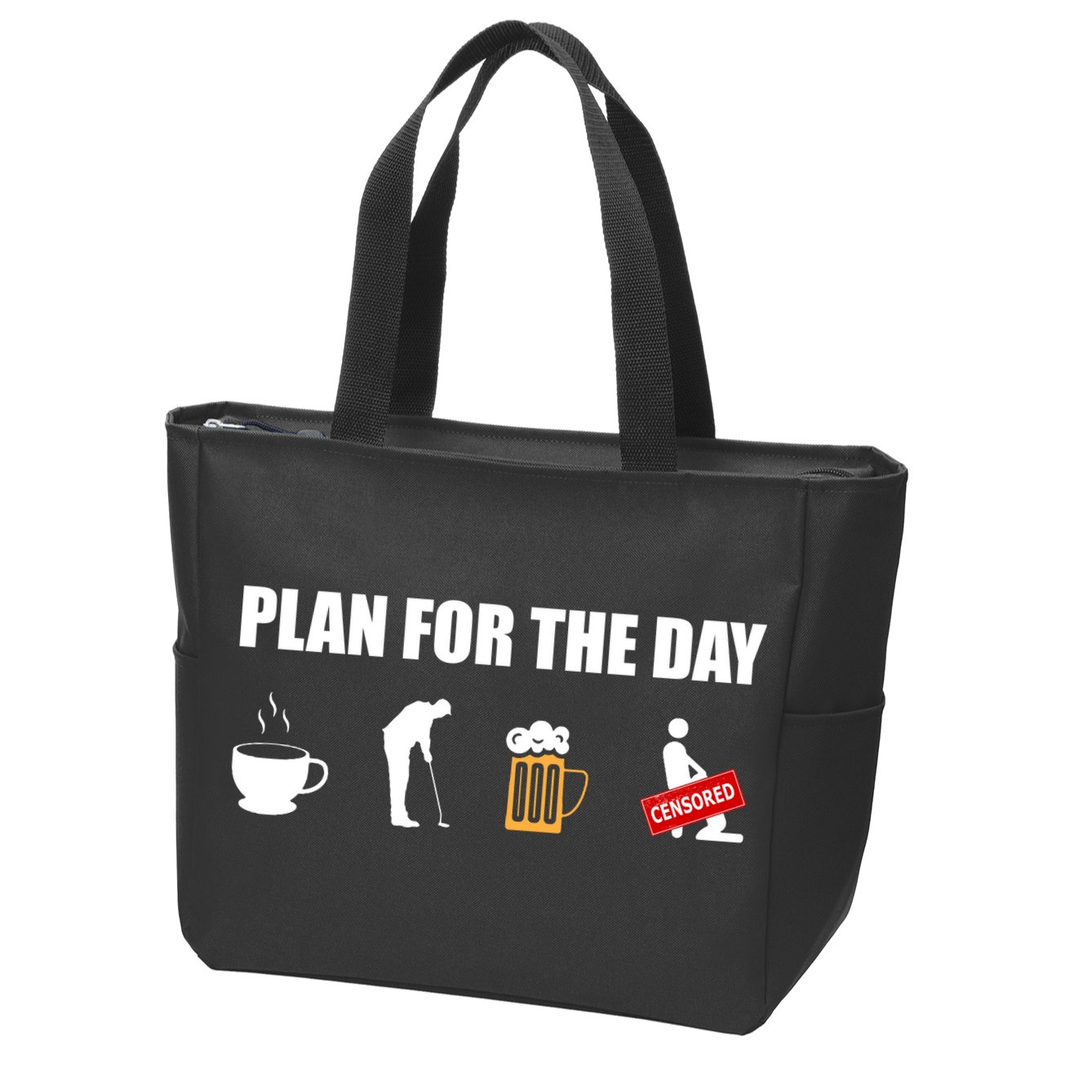 Plan For The Day Funny Golf Zip Tote Bag