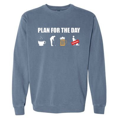 Plan For The Day Funny Golf Garment-Dyed Sweatshirt