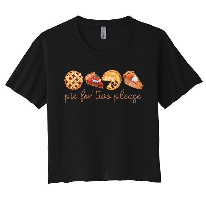 Pie For Two Please Thanksgiving Pregnancy Announcement Women's Crop Top Tee