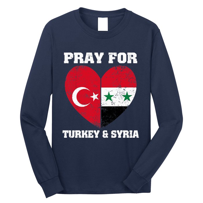 Pray For Turkey & Syria Flag Heart Turkey Syria Earthquake Long Sleeve Shirt