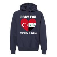 Pray For Turkey & Syria Flag Heart Turkey Syria Earthquake Premium Hoodie