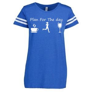 Plan For The Day Coffee Running Wine Gift Enza Ladies Jersey Football T-Shirt