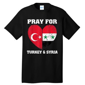 Pray For Turkey & Syria Flag Heart Turkey Syria Earthquake Tall T-Shirt