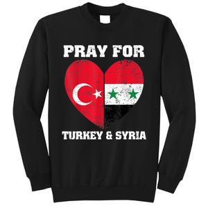 Pray For Turkey & Syria Flag Heart Turkey Syria Earthquake Tall Sweatshirt