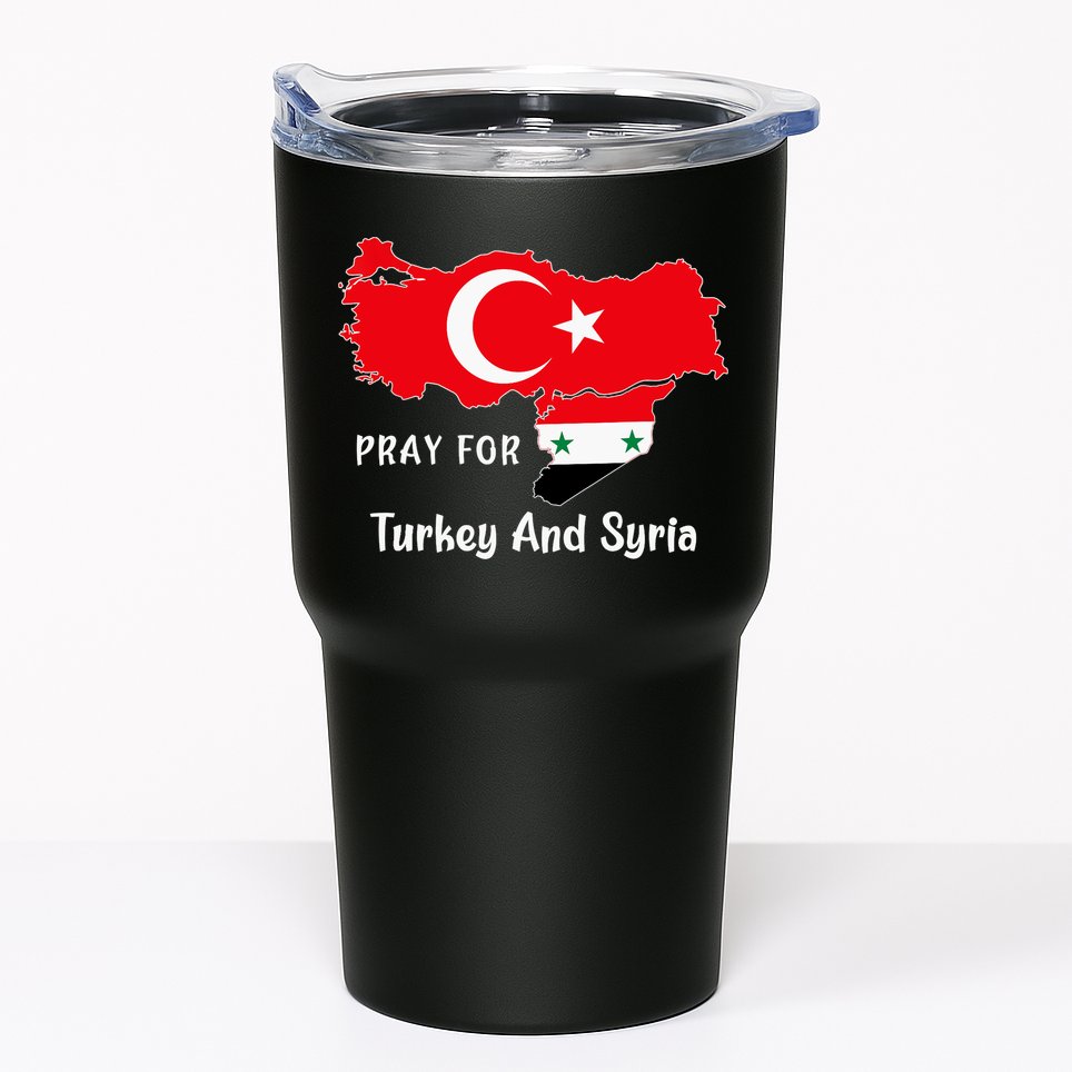 Pray For Turkey And Syria Flag Turkish Syrian Tumbler