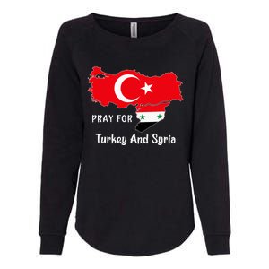 Pray For Turkey And Syria Flag Turkish Syrian Womens California Wash Sweatshirt