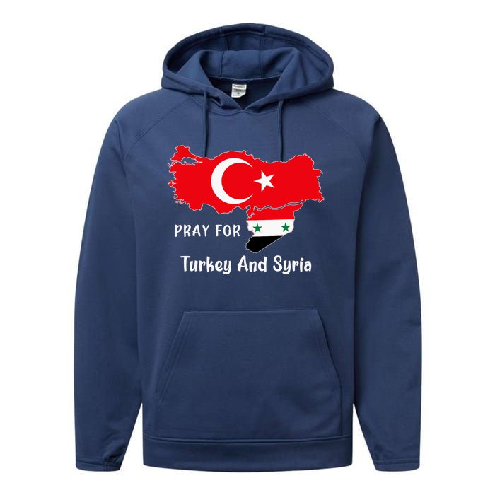 Pray For Turkey And Syria Flag Turkish Syrian Performance Fleece Hoodie