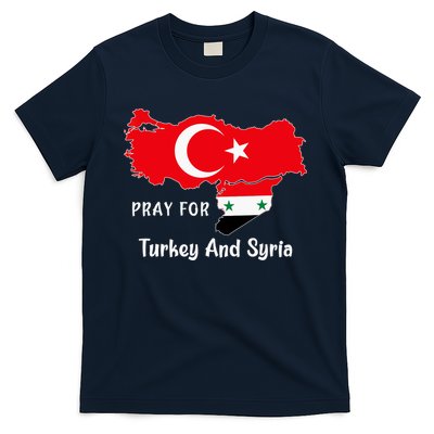 Pray For Turkey And Syria Flag Turkish Syrian T-Shirt