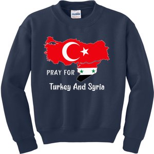 Pray For Turkey And Syria Flag Turkish Syrian Kids Sweatshirt