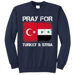 Pray For Turkey And Syria Earthquake In Turkey & Syria Flag Sweatshirt