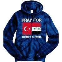 Pray For Turkey And Syria Earthquake In Turkey & Syria Flag Tie Dye Hoodie