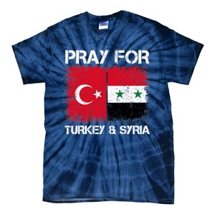 Pray For Turkey And Syria Earthquake In Turkey & Syria Flag Tie-Dye T-Shirt