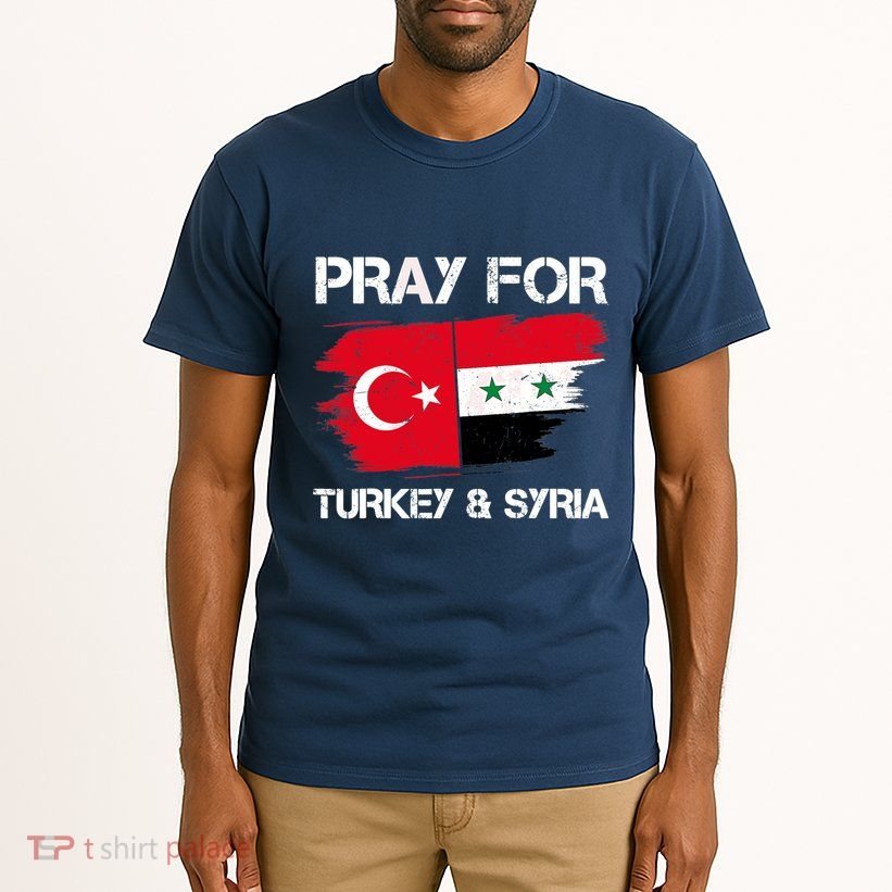 Pray For Turkey & Syria Flag Earthquake In Turkey Syria Tall T-Shirt