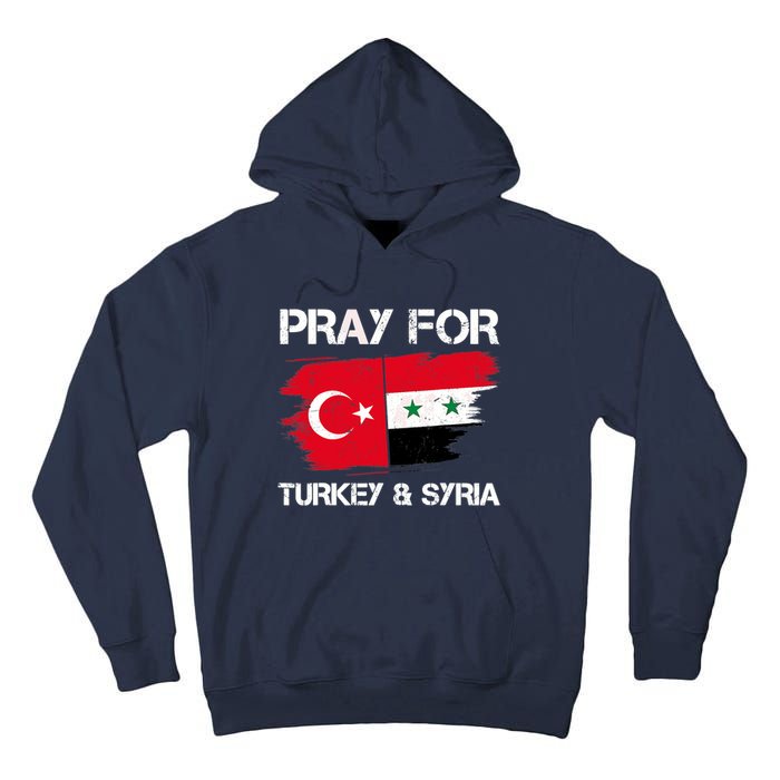 Pray For Turkey & Syria Flag Earthquake In Turkey Syria Tall Hoodie